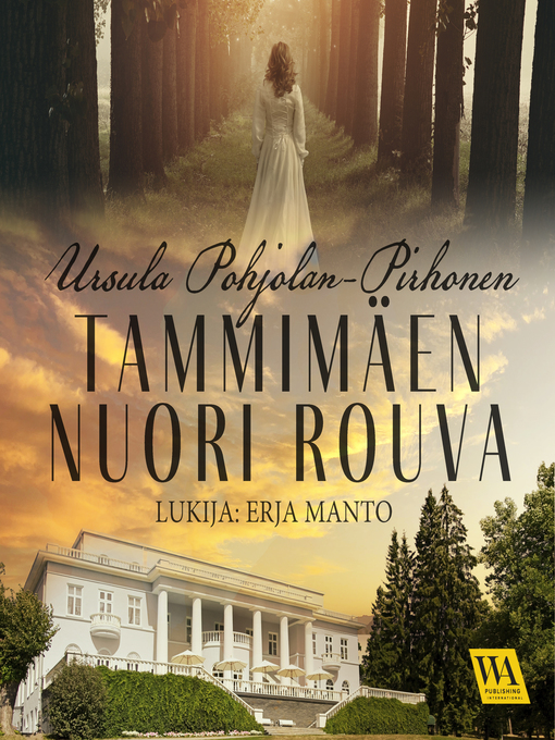 Title details for Tammimäen nuori rouva by Ursula Pohjolan-Pirhonen - Wait list
